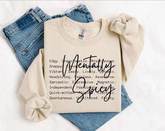 Mentally Spicy Sweatshirt: Sassy Adult Humor Crewneck