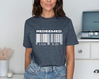 Redeemed Christian Unisex T-Shirt: Ephesians Bible Verse