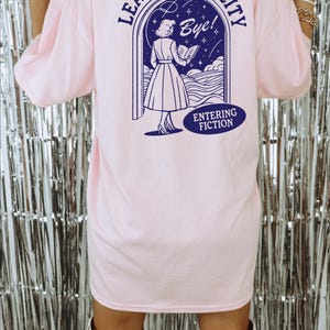 Leaving Reality Entering Fiction Shirt: Book Lover Reading Tee