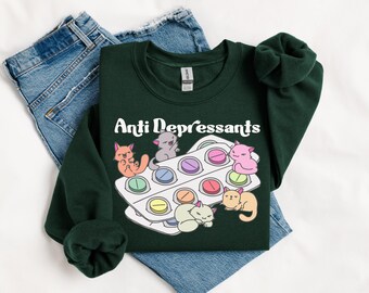 Cat Anti Depressant Sweatshirt: Mental Health Serotonin Shirt