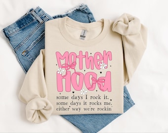 Motherhood Sweatshirt: Funny Mom Gift, Trendy Mama Sweater