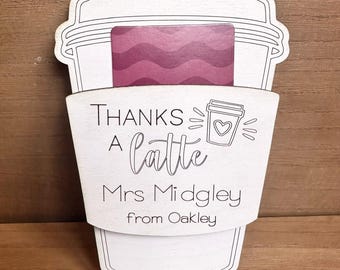 Teacher Gift Card | Coffee Gift Card Holder for Teachers | Thank You Gift for Teacher | Teacher Appreciation Gift | End of Term Gift