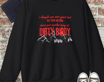 Cita de Misery en la parte superior / Cita de Dirty Bird / Stephen King / Misery de Stephen King / Cita de película de terror / Suéter para fanáticos del terror / Halloween
