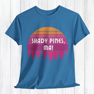 Golden Girls Tee Shirt | Unisex Heavy Cotton Tee &quot;Shady Pines, Ma!&quot; - Dorothy, Golden Girls | Golden Girls Fans | Gift for Golden Girls Fan