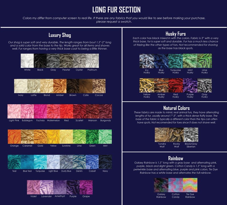 May include: A chart showing different colors and types of faux fur fabrics. The chart is divided into sections labeled "Luxury Shag", "Husky Furs", "Natural Colors", and "Rainbow". Each section shows a variety of colors and describes the length, texture, and other characteristics of the fur.
