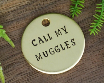 Call My Muggles Dog Tag • Double Sided Dog Collar Tag • Simple Pet Tag • Magical Dog Tag for Dogs • Personalized Pet Tag