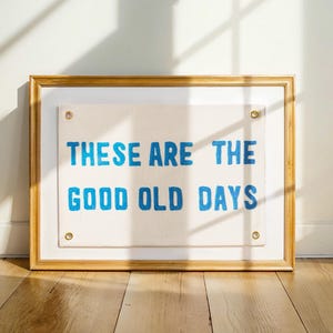 Good Old Days Flag , Hanging Canvas Banner Wall Decor,Vintage Canvas Banner,Wall Art Pennant for Nursery,Living Room Decor Pennant