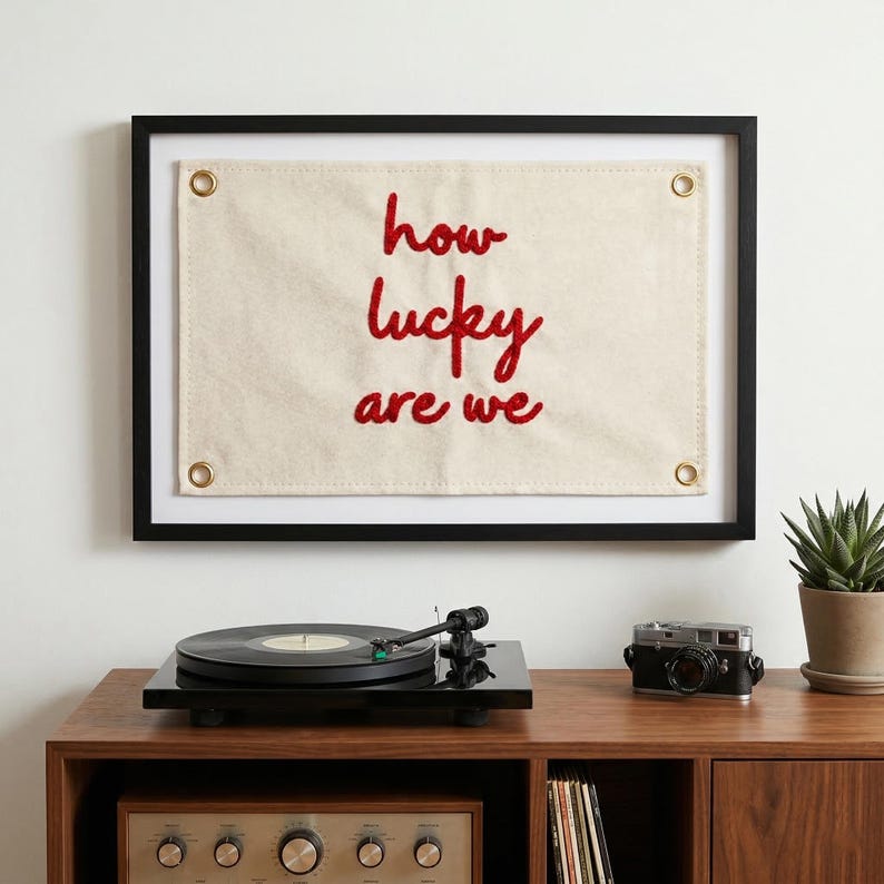 Vintage Hand-embroidered How lucky are we Banner , Custom embroidered Wall Decor, Vintage Wall Art ,Room Decor Pennant , Positive Quote image 3