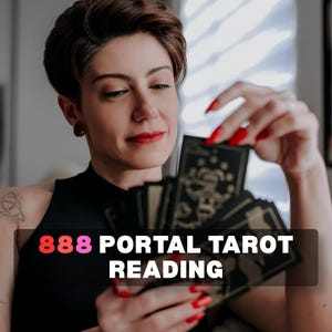 May include: A set of black tarot cards with gold line art illustrations held in hands with red nail polish. The text 888 PORTAL TAROT READING is displayed in red and white lettering across the centre of the image over the cards.