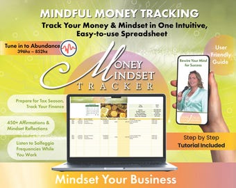 Puede incluir: Un ordenador portátil que muestra una hoja de cálculo Money Mindset Tracker junto a un smartphone con un vídeo de una persona hablando. El texto incluye Mindful Money Tracking, Tune in to Abundance 396hz-852hz, Prepare for Tax Season, 450+ Affirmations y Mindset Your Business.