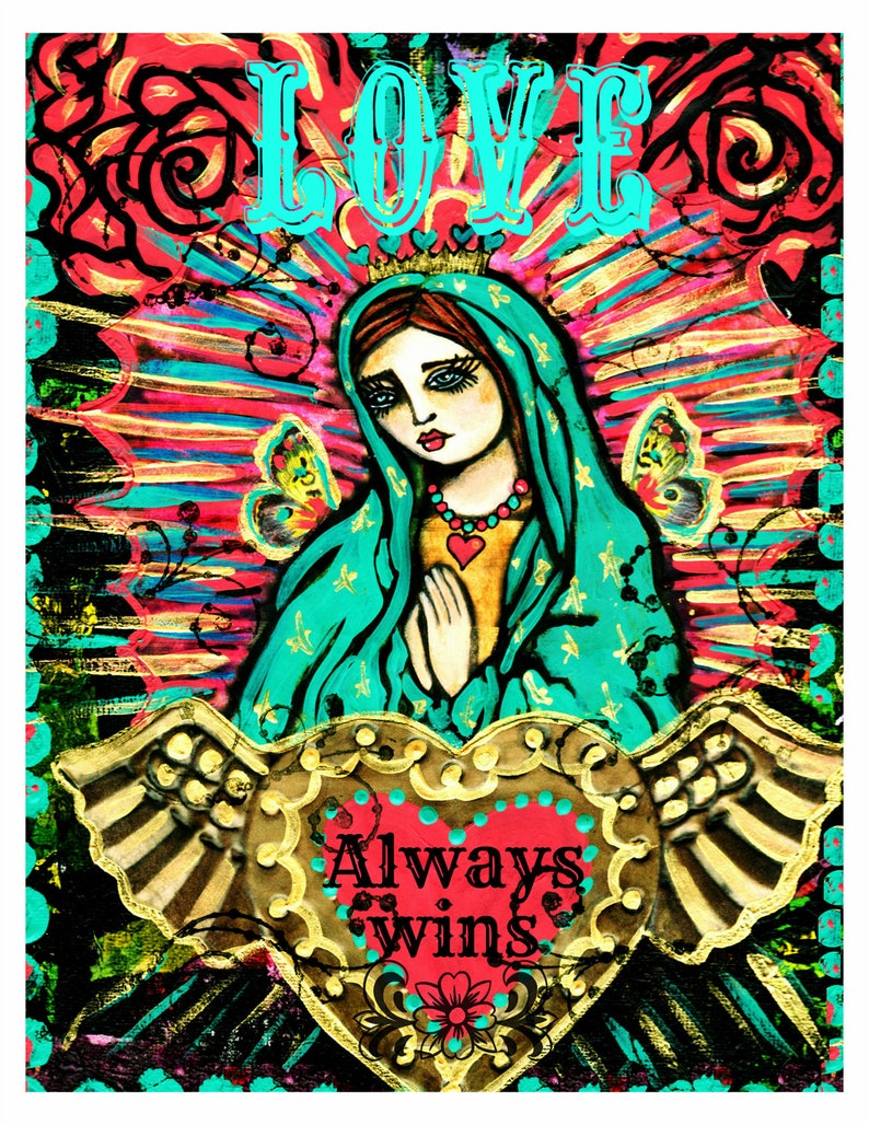 Love Always Wins Our Lady of Guadalupe print of a painting by image 0