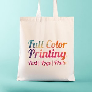 Custom Tote Bags With Your Logo | Custom Logo Tote Bags | Custom Business Bags | Custom Promotional Bags | Multi Color Print | Bulk Tote Bag