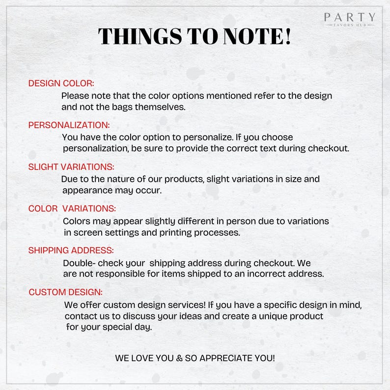 Puede incluir: Un documento de texto blanco con el t&iacute;tulo "Cosas a tener en cuenta!" y una lista de informaci&oacute;n importante para los clientes. El texto incluye detalles sobre el color del dise&ntilde;o, la personalizaci&oacute;n, las ligeras variaciones, las variaciones de color, la direcci&oacute;n de env&iacute;o y el dise&ntilde;o personalizado.