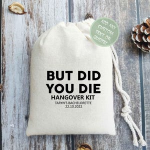 But Did You Die? | But Did You Die Hangover Kit | Hangover Recovery Kit | But Did You Die Bag | Bachelorette Bags | Custom Hangover Kit Bags