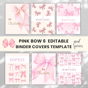May include: Six editable binder covers and spines featuring pink watercolour bow patterns. Designs include large single bows and repeating bow motifs with customisable text fields displaying names like Charlotte, Rapunzel, and Sophie in gold or pink lettering.