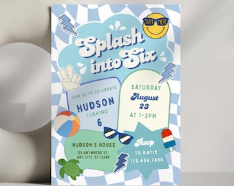 May include: A rectangular birthday invitation card with a light blue and white wavy checkerboard background. The text reads Splash into Six, Hudson Turning 6, Saturday August 23 at 1-3PM, and RSVP to Katie 123.456.7890. Graphics include a smiley face, beach ball, turtle, and popsicle.