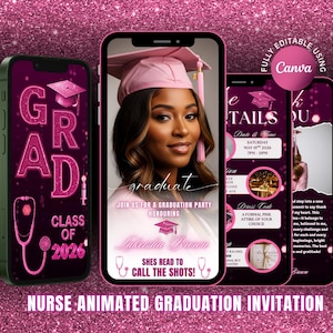May include: A digital graduation invitation template for a nurse, featuring a pink glitter theme, a graduate wearing a cap, a stethoscope graphic, and text including "GRAD," "CLASS OF 2026," "JOIN US FOR A GRADUATION PARTY," and "SHES READ TO CALL THE SHOTS!"