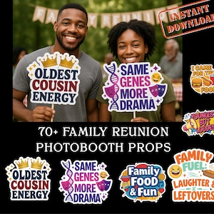 May include: A collection of 70+ family reunion photobooth props featuring colorful graphic signs with text such as Oldest Cousin Energy, Same Genes More Drama, I Came For The Food, Youngest But Loudest, Family Food & Fun, and Family Fuel Laughter & Leftovers.