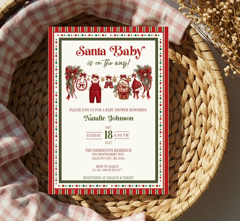 May include: A rectangular baby shower invitation card with a red and green border. The text reads Santa Baby is on the way! honoring Natalie Johnson on Sunday, Dec 18, 2027, at 6:00 PM at The Farmington Residence, 5505 Montgomery Run, Ellicott City, MD 21044.