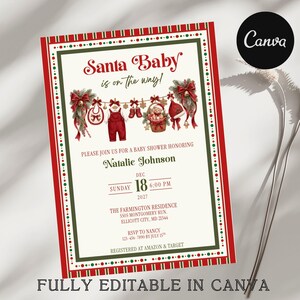 May include: A rectangular baby shower invitation with a red and green border. The text reads Santa Baby is on the way! honoring Natalie Johnson on Sunday, December 18, 2027, at 6:00 PM. It features illustrations of baby clothes and holiday decor.