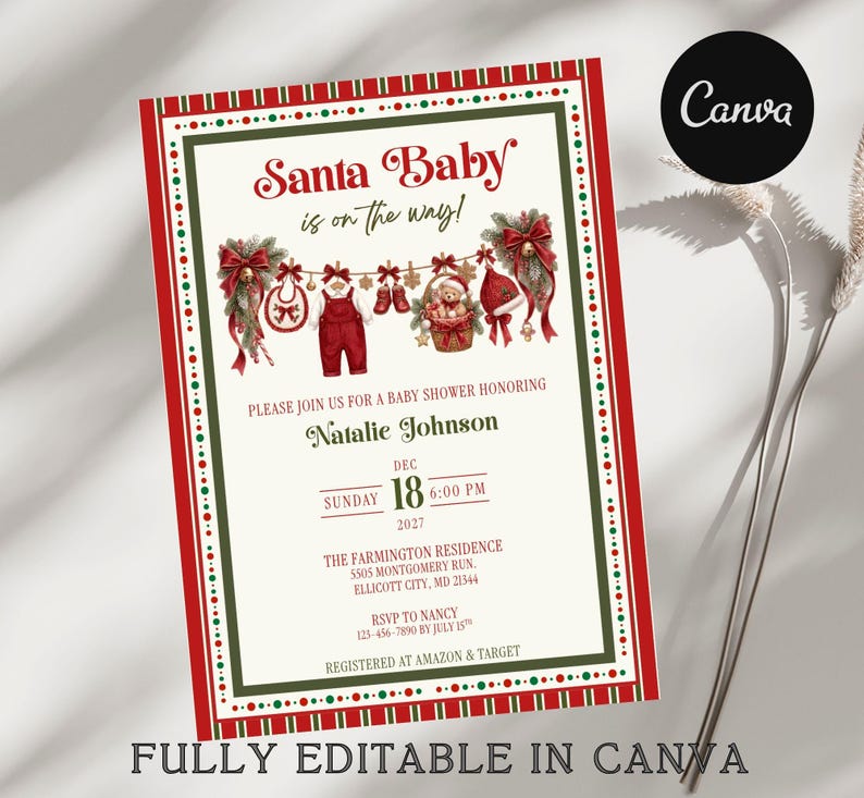 May include: A rectangular baby shower invitation with a red and green border. The text reads Santa Baby is on the way! honoring Natalie Johnson on Sunday, December 18, 2027, at 6:00 PM. It features illustrations of baby clothes and holiday decor.