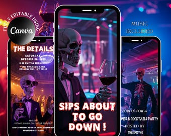 May include: Digital animated Halloween invitation template. The design features a skeleton holding a wine glass, with the text "Sips About To Go Down!" and event details. Fully editable using Canva. Includes music.