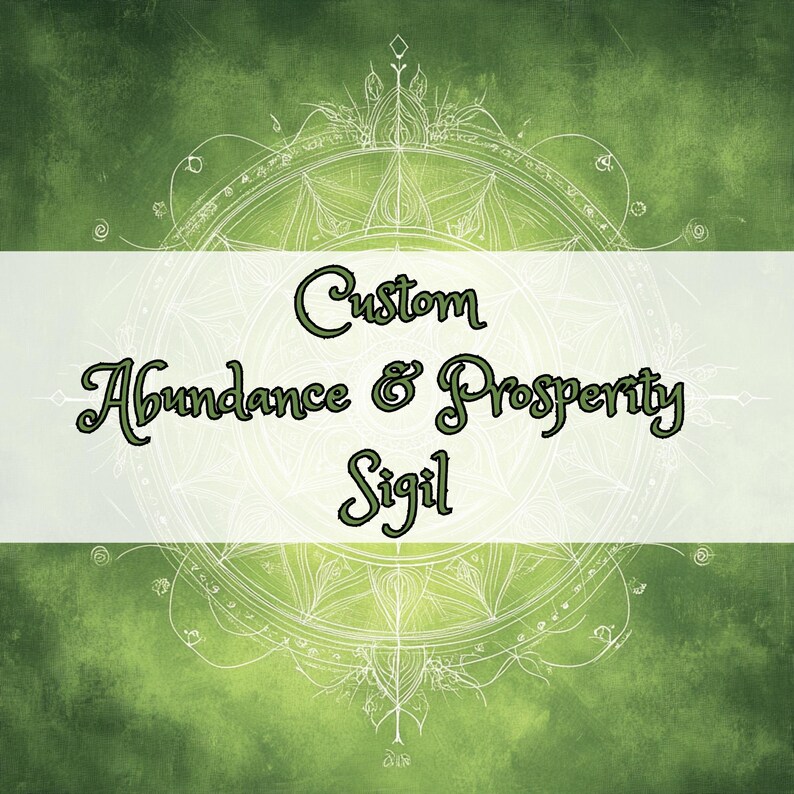 Custom Abundance & Prosperity Sigil Energy Charge for Financial Growth ...