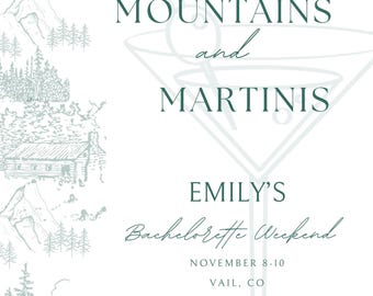 Bachelorette Invitation Template,  Itinerary Template, Mountains and Martinis, Weekend Bach Party Invite, Printable Digital Download