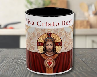 Sacred Heart of Jesus ¡Viva Cristo Rey! - Catholic Coffee Cup or Mug - Catholic Sacred Art Tea Cup - Traditional Catholic Unique Gift