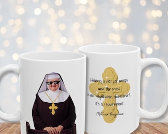 Mother Angelica Catholic Faith Coffee Mug with Quote - Inspirational Cup with Cross