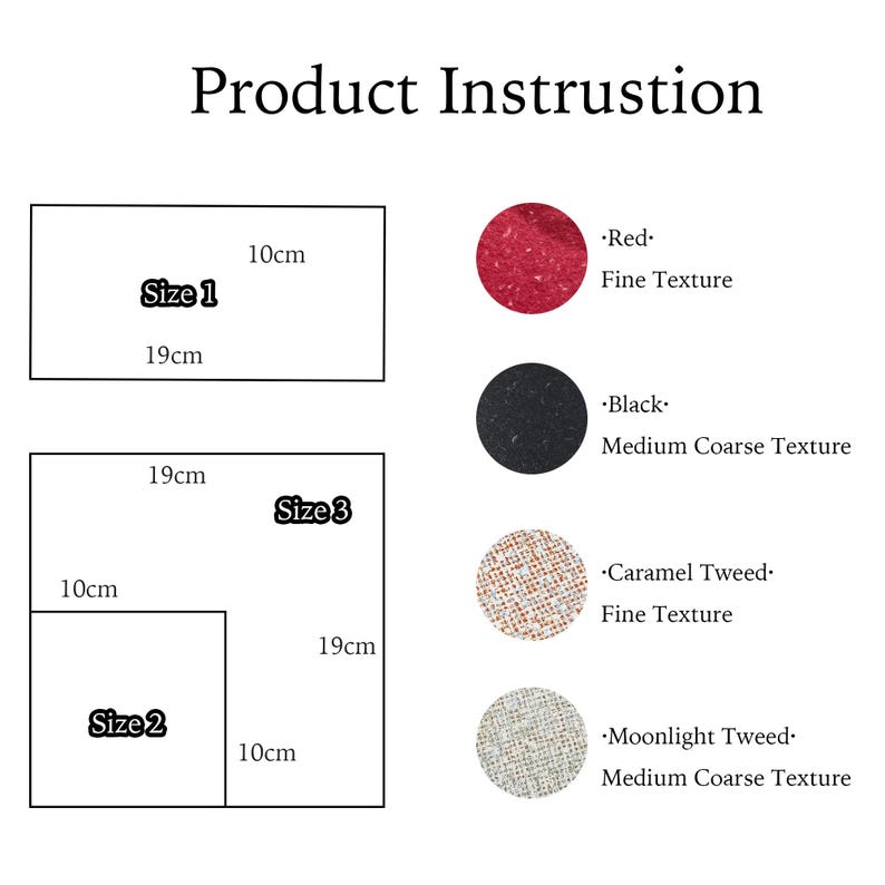 May include: Diagram with product instructions. Rectangular shapes labeled Size 1 (19cm x 10cm), Size 2 (10cm x 10cm), and Size 3 (19cm x 19cm). Color swatches: red (fine texture), black (medium coarse texture), caramel tweed (fine texture), and moonlight tweed (medium coarse texture).