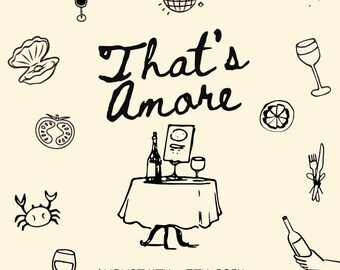 Può includere: Un'illustrazione in bianco e nero di un invito a cena con il testo "That's Amore" e dettagli per un evento il 4 e 5 agosto 2024 in 123 Any Where St., Any City. RSVP a Olivia al 123-456-7890.