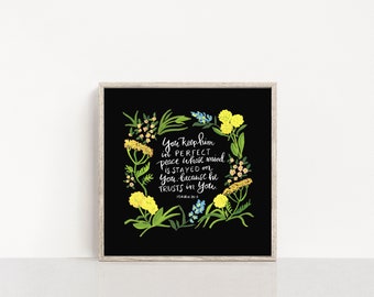 You keep him in perfect peace, scripture square print with wildflower illustrated hand lettered print
