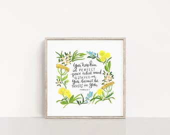 You keep him in perfect peace, scripture square print with wildflower illustrated hand lettered print in white background