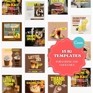 Puede incluir: Un conjunto de 15 plantillas de Instagram para café y cócteles. Las plantillas incluyen diseños con texto como "Welcome to Our Place" y "Today's Special". Se muestran imágenes de martinis y lattes.
