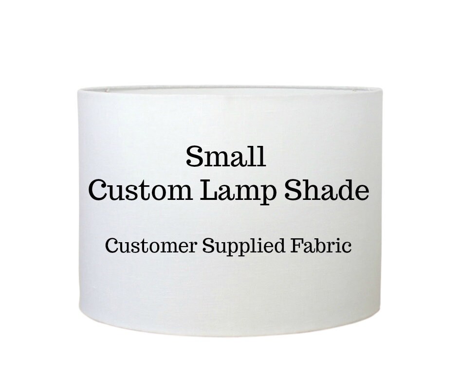Custom Lamp Shade Small Drum Lampshade Made To Order Custom Lamp Shade Small Drum Lampshade, Lamp Shades Small Drum