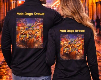 Mob Dogs Krewe Mardi Gras 2026 Quarter Zip Pullover | Couples Mardi Gras Shirt | Bourbon Street Krewe Apparel | New Orleans Parade Top