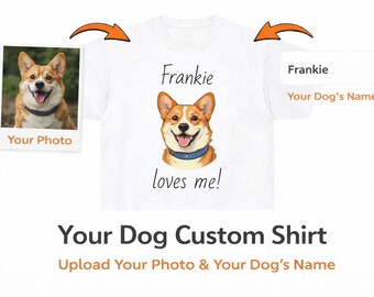 My Dog Loves Me tee | Dog Portrait Shirt, Pet Lover T-Shirt