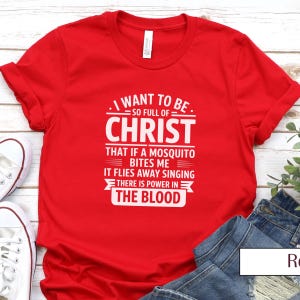 Power in the Blood | Funny Christian Shirt | Christian Funny Shirts | Christianity Funny Tshirt | Gift-for-Christians | Christian Humor Gift