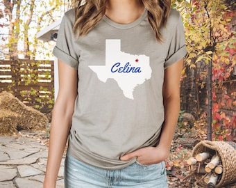 Celina Texas T shirt | Texas Tee | Texas Graphic Tee | Country Girl | Texas State | Texas Pride | Lone Star State | Bella Canvas | Celina Tx