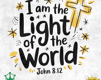I am the Light of the World SVG PNG: Christian Bible Verse (4 Designs)