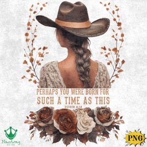 Na takie czasy jak ten chrześcijański projekt sublimacji zachodni PNG Esther 4:14 Vintage Cowgirl Estetyczny PNG Boho DTF Transfery Religijne Svg