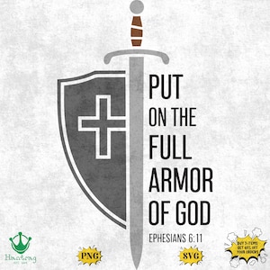 Armure complète de Dieu svg, 8 modèles, Ephésiens 6:11, png svg chrétien, Jésus svg, svg religieux, chemise verset de la Bible, chrétien, chemise chrétienne