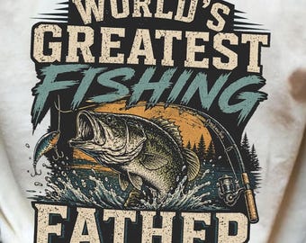 World's Greatest Fisher PNG, Dad Fishing Shirt Design, Fathers Day Fishing Shirt, Fishing Gift for Dad, DTF, Vintage Distressed Sublimation