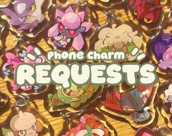 PHONE CHARM REQUESTS (September Batch)