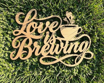 Love Is Brewing Sign: Coffee Bar Wedding Backdrop Cutout