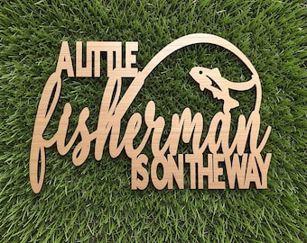 A Little Fisherman Is On The Way Sign: Baby Shower Backdrop
