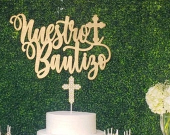 Nuestro Bautizo Wood Sign, Spanish Christening Party Decor, Unfinished Wood