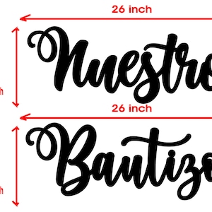 Nuestro Bautizo 2 words ONLY , 10 x 26 inch each word, Door Hanger, Wall Decor, Birthday Party Sign, Unfinished Wood