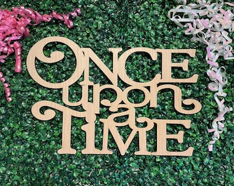Letrero de madera para dormitorio o cumpleaños con la frase "Érase una vez"